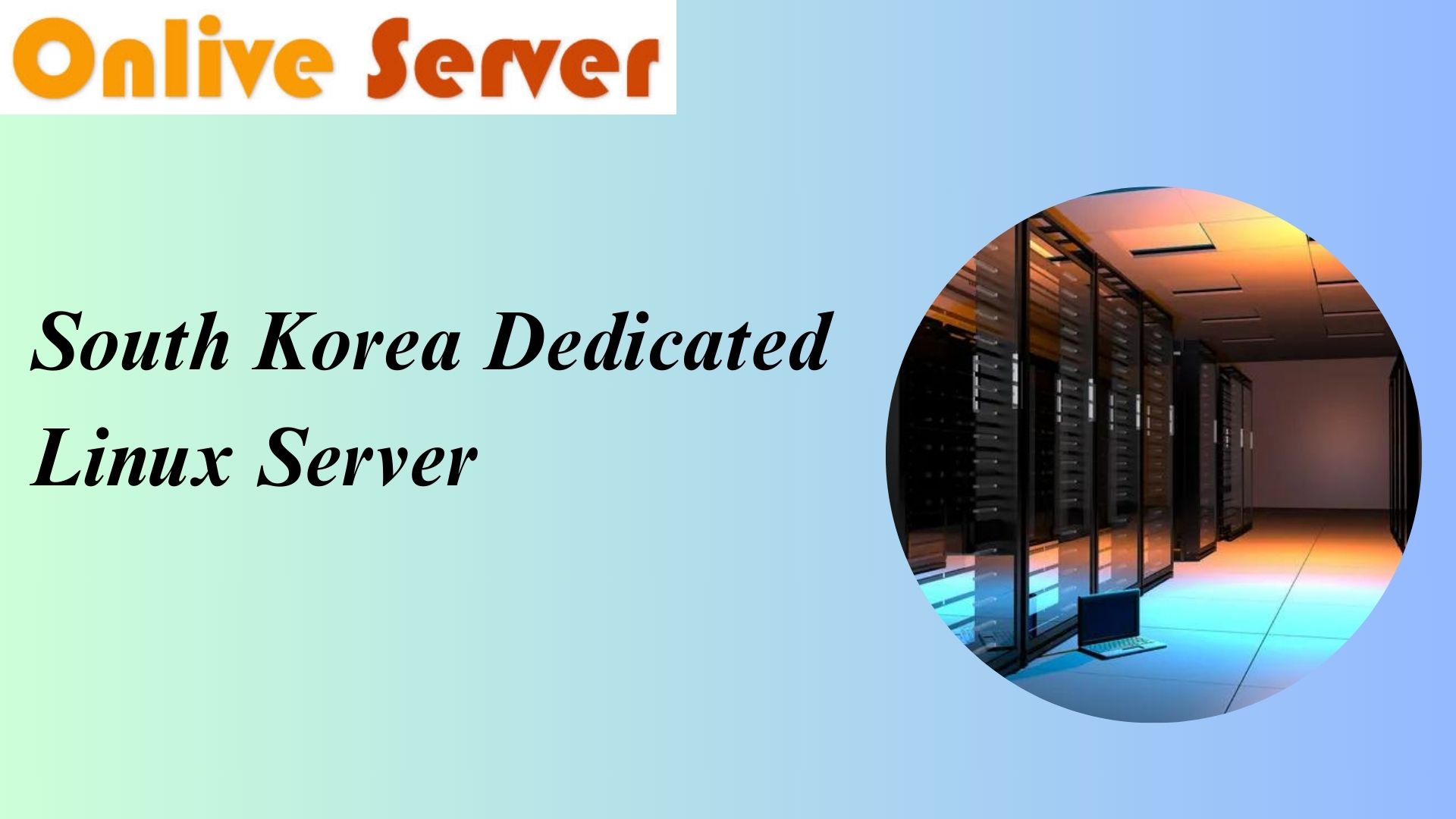 South Korea Dedicated Linux Server