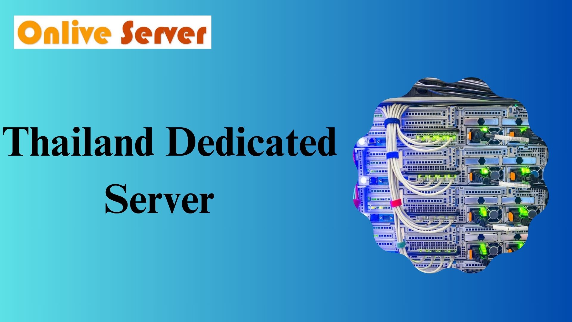 Thailand Dedicated Server