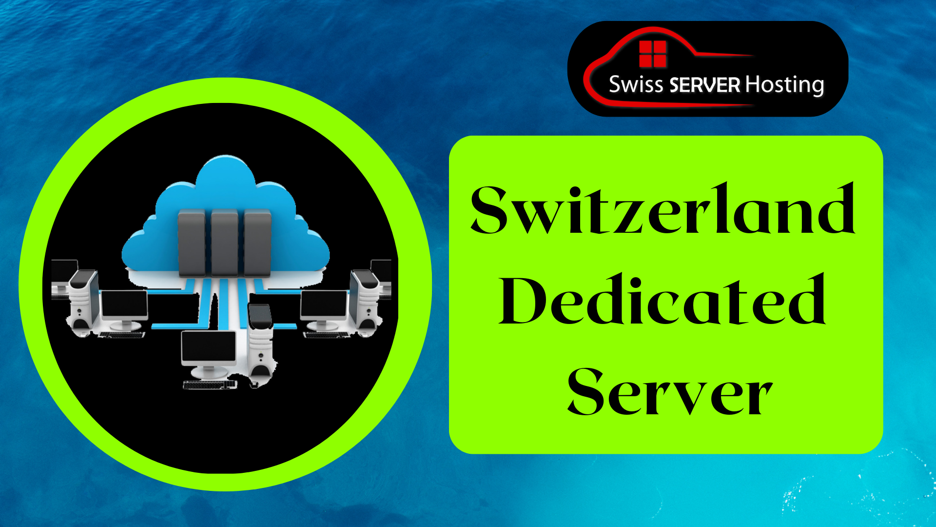 Switzerland Dedicated Server