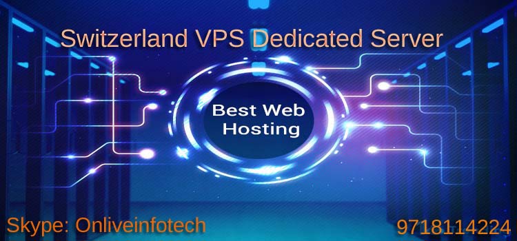 Unleash the Power of Switzerland Dedicated & VPS Server Hosting