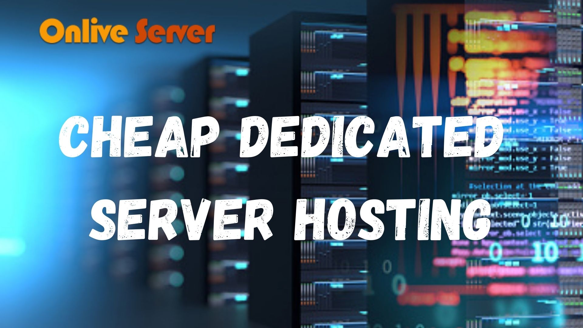 Cheap Dedicated Server Hosting