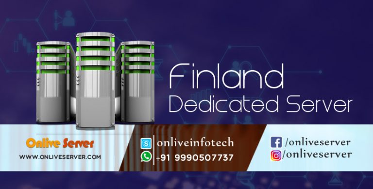 Finland Dedicated Server Provides High Pace With Security