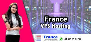 France VPS Hosting Is Fast-Moving to the Centre in 2020