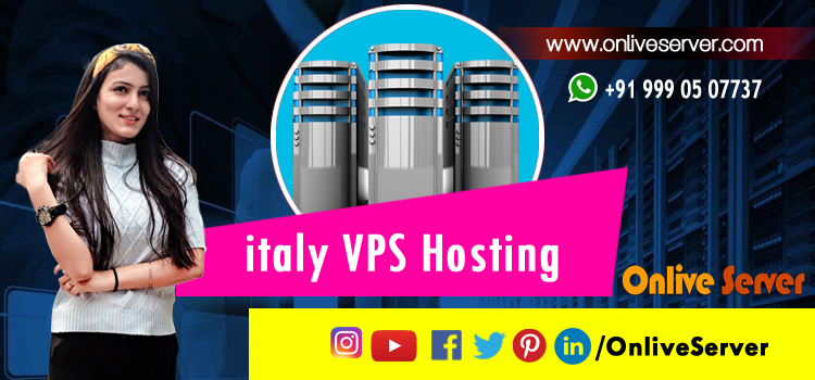 Choosing a cheap Italy VPS Hosting Plans from us