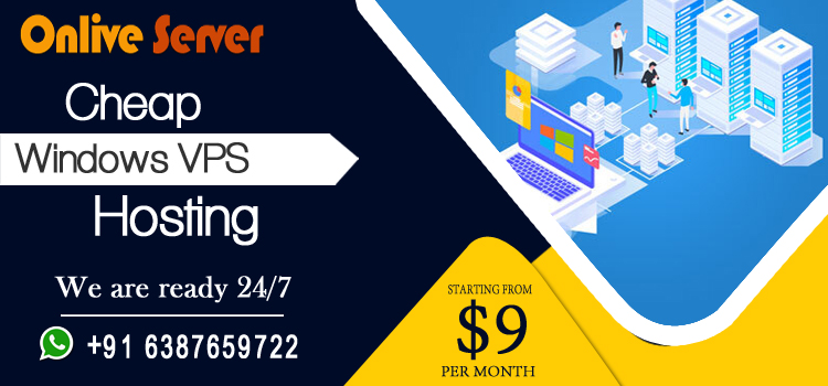 Get Cheap Windows VPS Hosting With Onlive Server