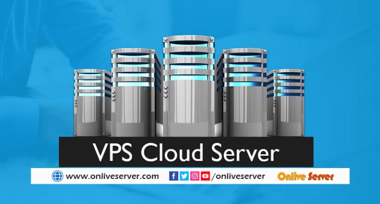 Get VPS Cloud Server by Onlive Server