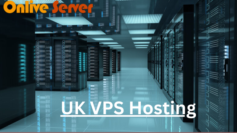 UK VPS Hosting – What Are Some Key Facts?