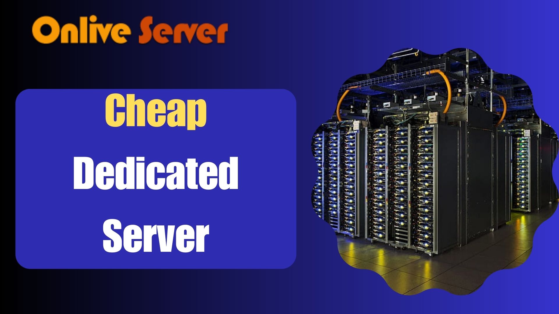 Cheap Dedicated Server