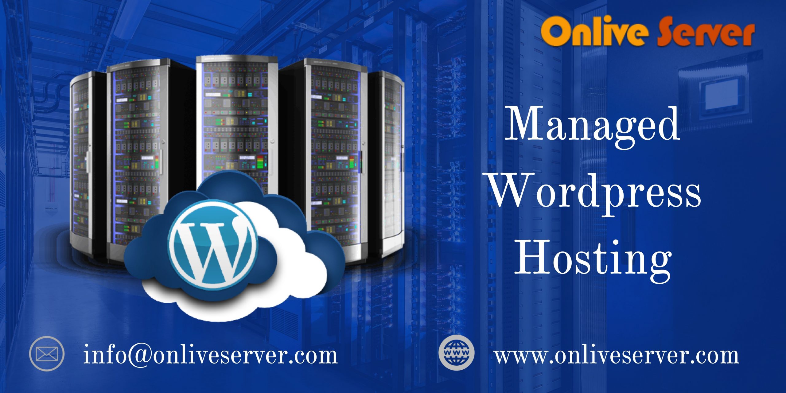 High Performance And Worlds Class Managed WordPress Hosting From Onlive Server
