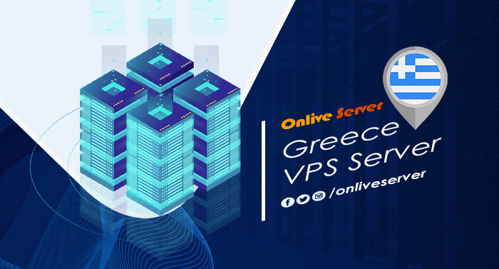 Get Greece VPS Server with Amazing Services by Onlive Server