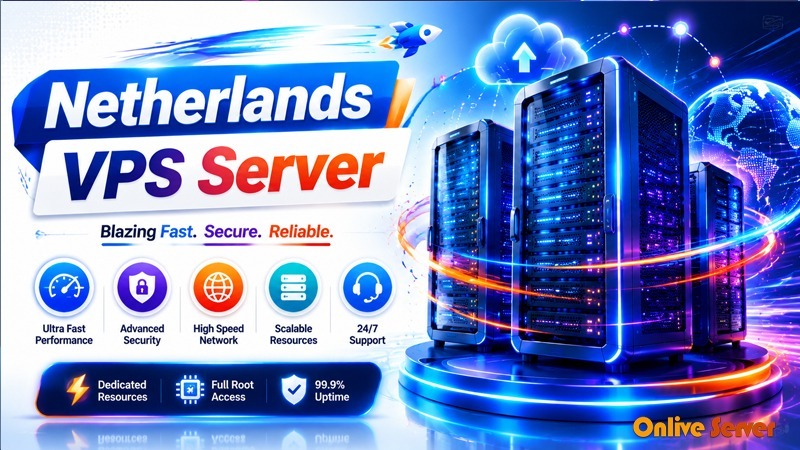 Optimize Your Website Performance with OnliveServer Netherlands VPS Server