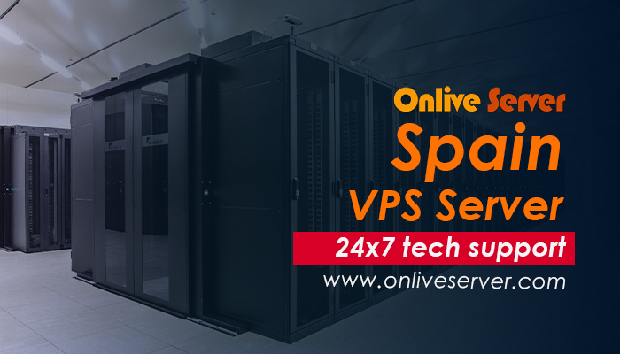 Spain VPS Server: Easy Way To Get Your Own Server By Onlive Server