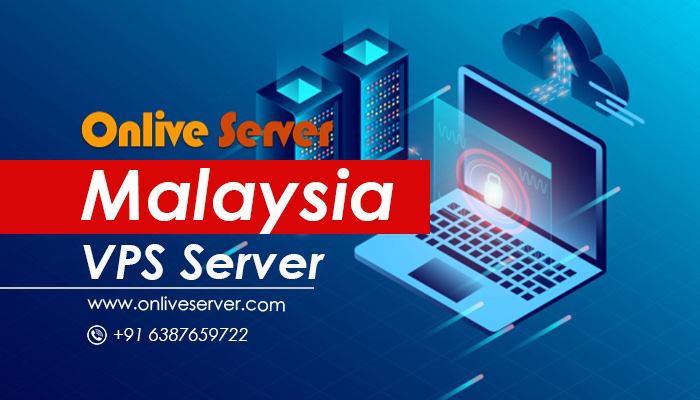 Malaysia VPS Server For believable Cost-Effective Web Solutions