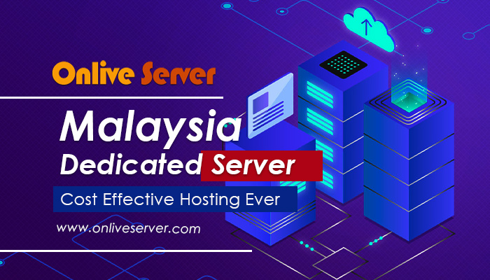 Malaysia Dedicated Server: 5 Things You Need to Know￼