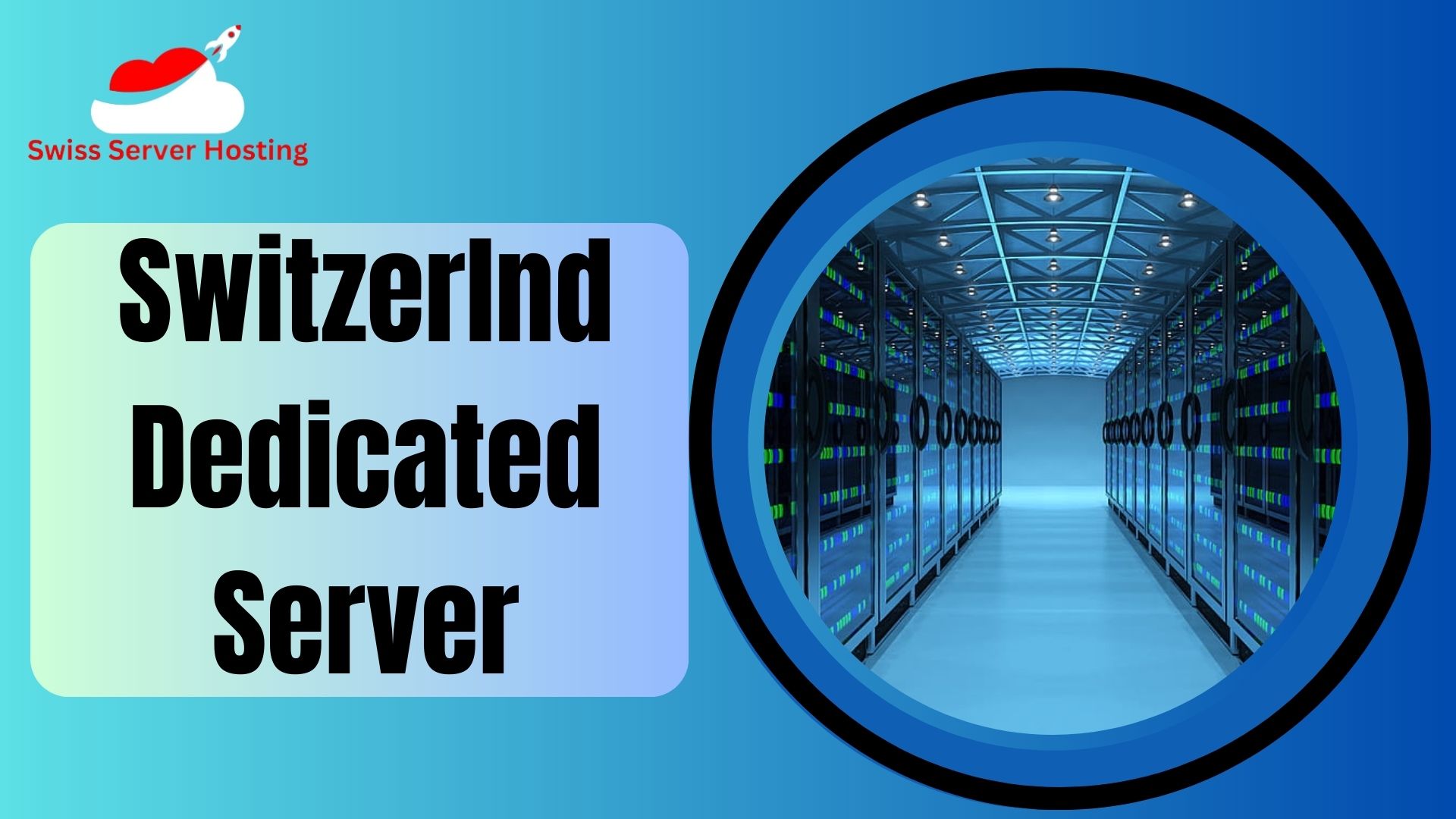 Switzerland Dedicated Server