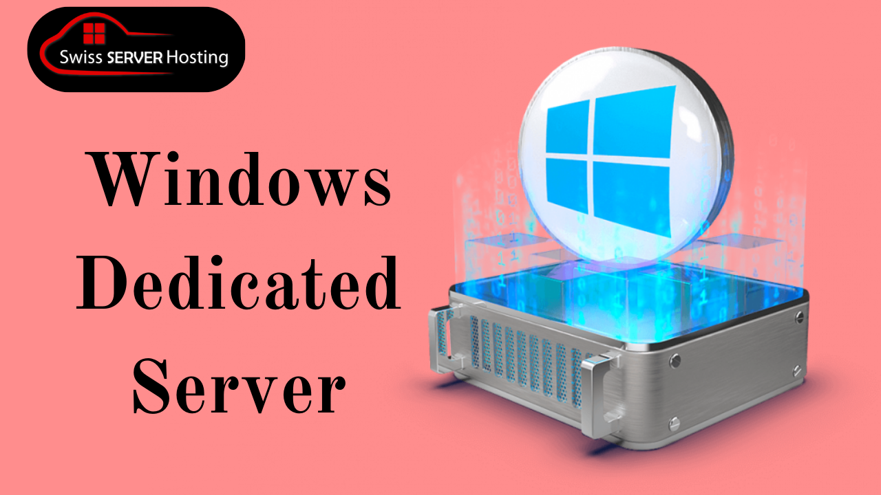 Windows Dedicated Server