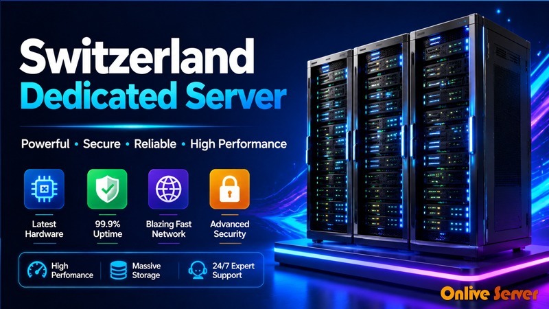 Switzerland Dedicated Server: Unmatched Performance