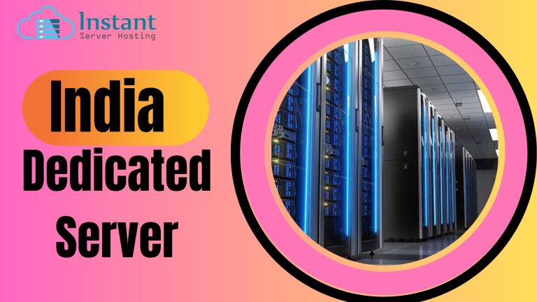 How India Dedicated Server Helps Your Business To Grow Rapidly