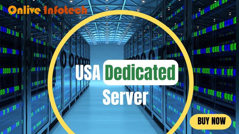 Get the Most Demanding USA Dedicated Server via Onlive Infotech