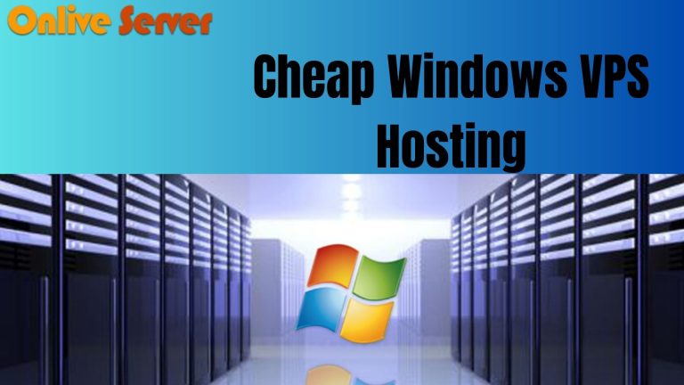 Get Cheap Windows VPS Hosting With Onlive Server