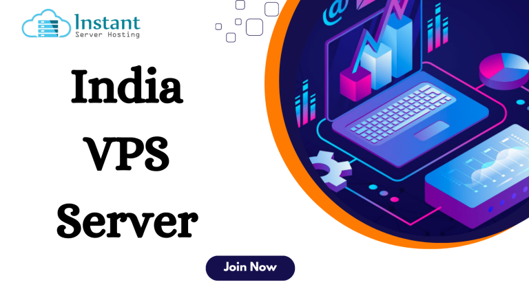 Make your Website with India VPS Server by Instant Server Hosting
