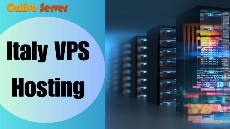 Choosing a Cheap Italy VPS Hosting Plans from Us