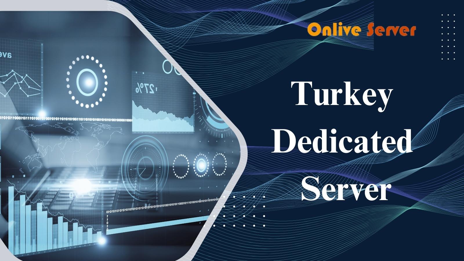 Turkey Dedicated Server