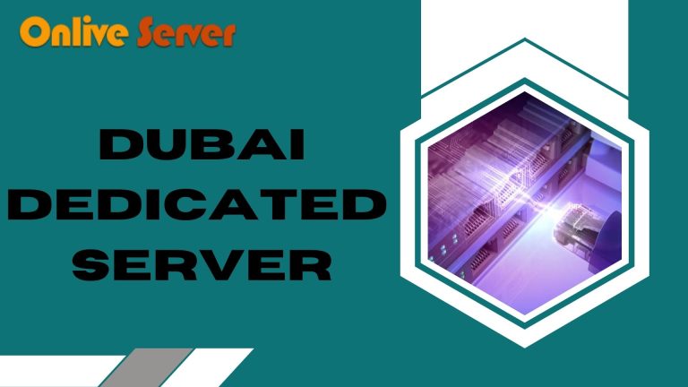 Buy a Wrathful Dubai Dedicated Server to grow Your website
