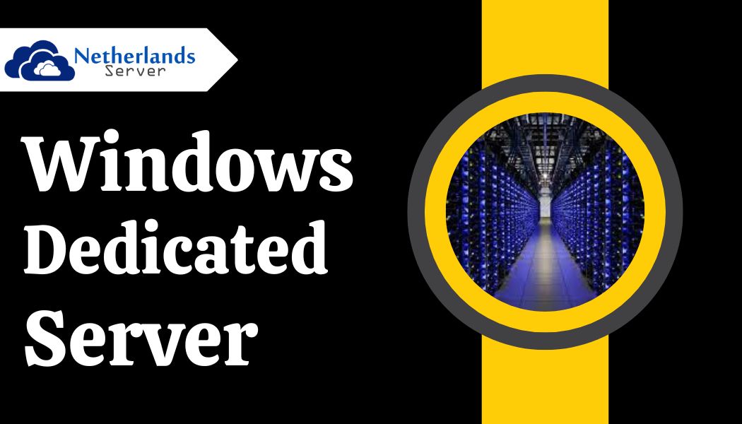 Windows Dedicated Server