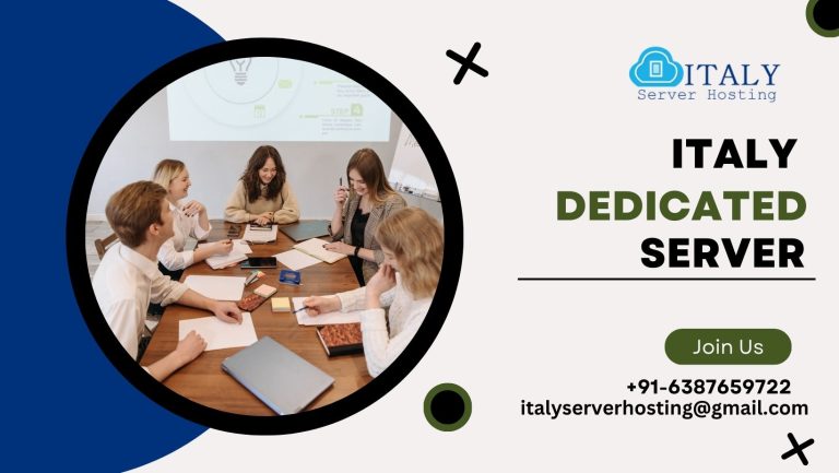 Italy Dedicated Server: Can Help You Grow Your Enterprise