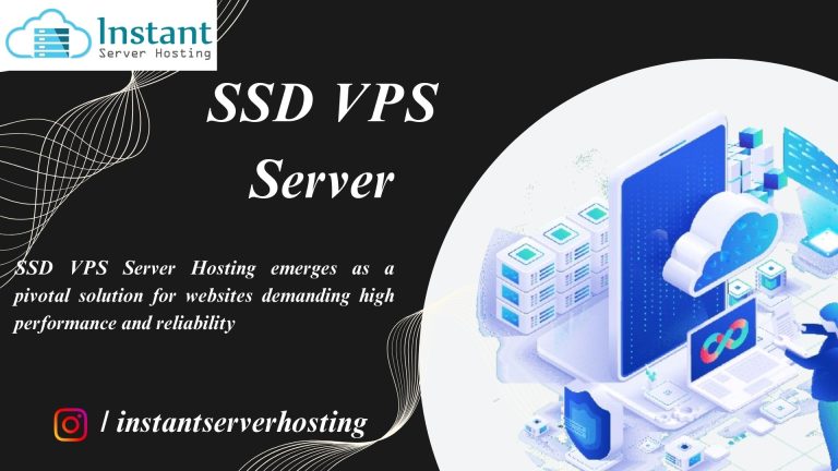 SSD VPS Server: Revolutionizing Web Hosting